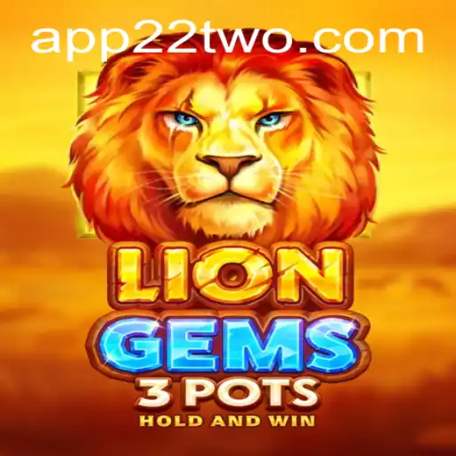 Exploring the Mystical World of LionGems3pots and the Power of 22TWO